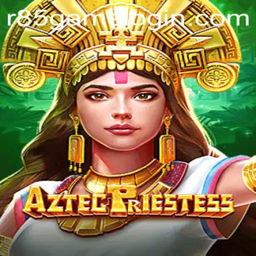 Exploring the AztecPriestess: A Riveting Gaming Experience on R85.COM