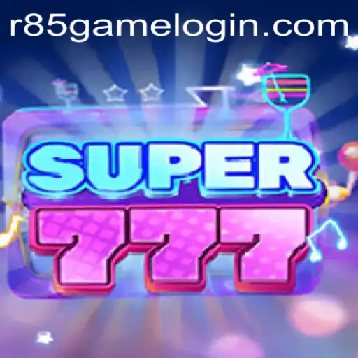 Exploring Super777 Game and the Rise of R85.COM